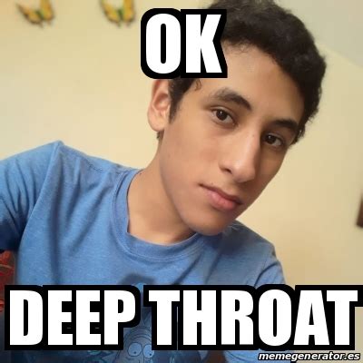 deepthroat meme|Deep throat Meme Generator .